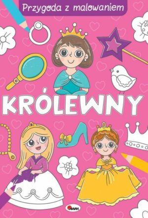 AWM-PRZYGODA Z MALOWANIEM KRÓLEWNY A4ISBN: 978–83-8181–364‑8