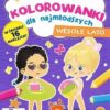 OP-KOLOROWANKI DLA NAJMŁOD.-WESOŁE LATOISBN 978–83-7772–753‑9