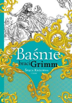 SK-CZYTAJ- BAŚ.BR.GRIMM-ŚP.KRÓLEW I INNEISBN 978–83-7915–855‑3
