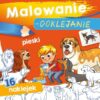 SK-MALOWANIE DOKLEJANIE PIESKI ISBN:978–83-8207–135‑1
