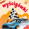 SK-MALUSZKOWE MALOWANIE WYŚCIGÓWKI ISBN 978–83-8207–001‑9